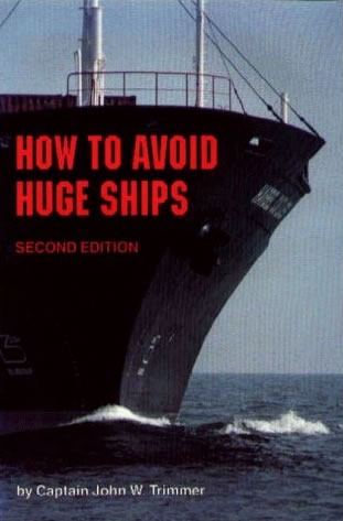 Cover of the book "How to Avoid Huge Ships", featuring a picture of a huge ship