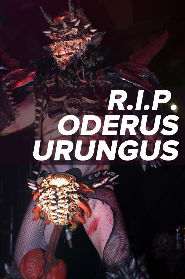 RIP ODERUS URUNGUS